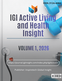 					View Vol. 1 No. 02 (2026): June Issue: IGI Active Living and Health Insight 
				